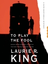 Cover image for To Play the Fool